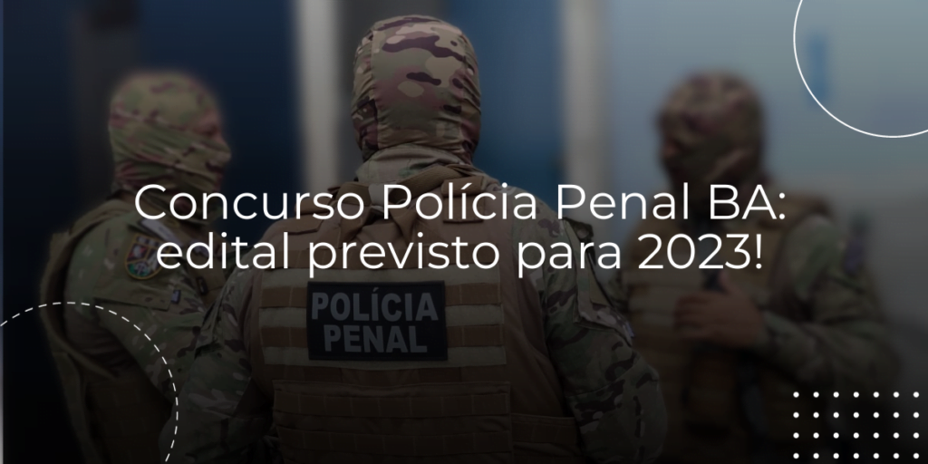 Polícia Penal BA