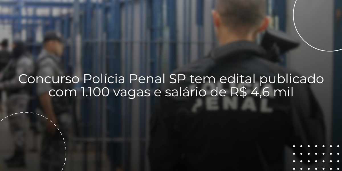 concurso polícia penal SP